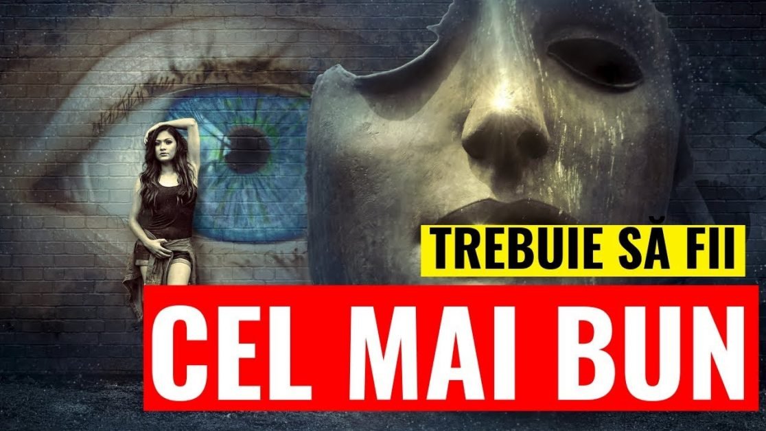 Fii bun! Fii cel mai bun! Fii AS! Fii vârful din seria ta, din clasa ta, ba chiar din generația ta!  Ridică-te, fă-te recunoscut!