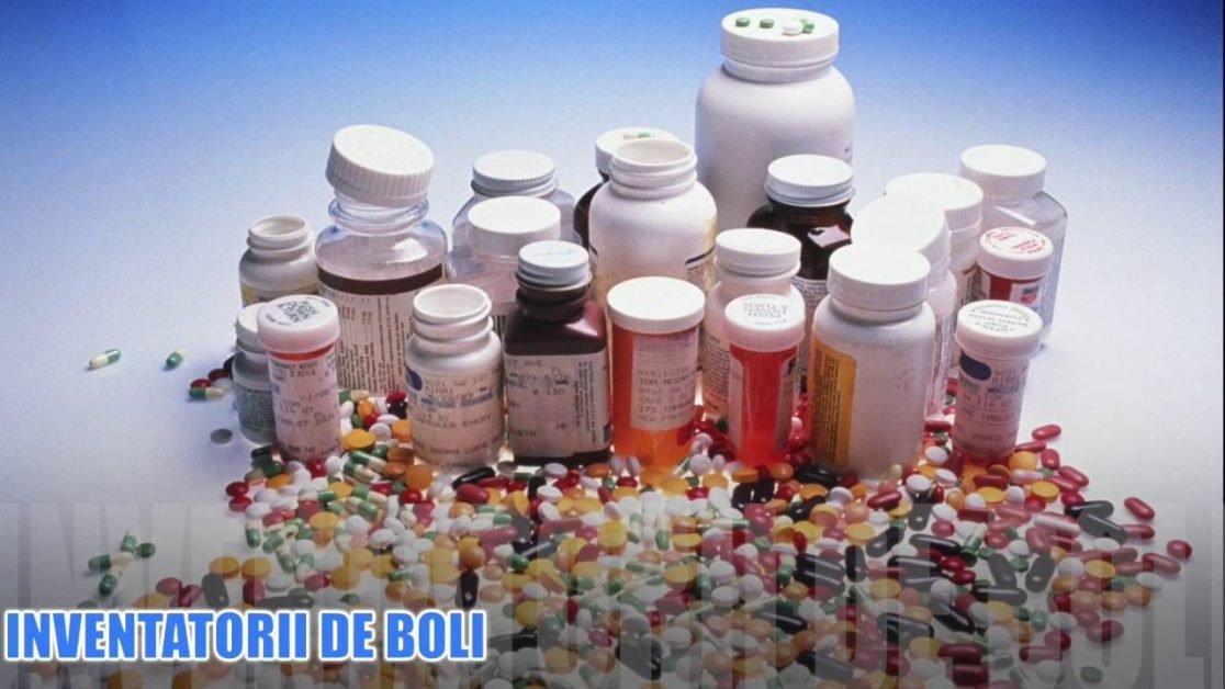 Inventatorii de boli. Cum sunt TRANSFORMAȚI oamenii SĂNĂTOȘI în cumpărători de medicamente. Industria farmaceutică exploatează perfid temerile cele mai profunde ale omului
